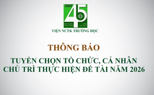 THÔNG BÁO Tuyển chọn tổ chức, cá nhân chủ trì thực hiện đề tài năm 2026