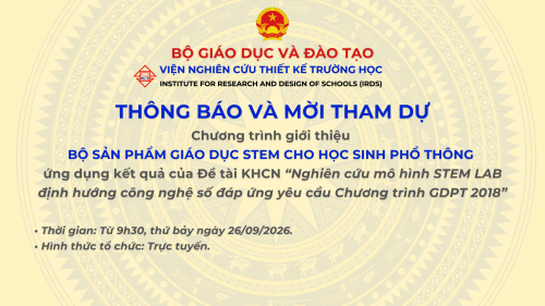 THÔNG BÁO TỔ CHỨC CHƯƠNG TRÌNH GIỚI THIỆU  BỘ SẢN PHẨM GIÁO DỤC STEM CHO HỌC SINH PHỔ THÔNG